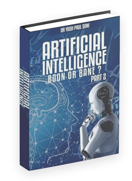 Artificial Intelligence: Boon or Bane? Part 2